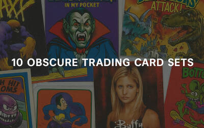 10 Obscure Trading Card Sets Worth a Second Look